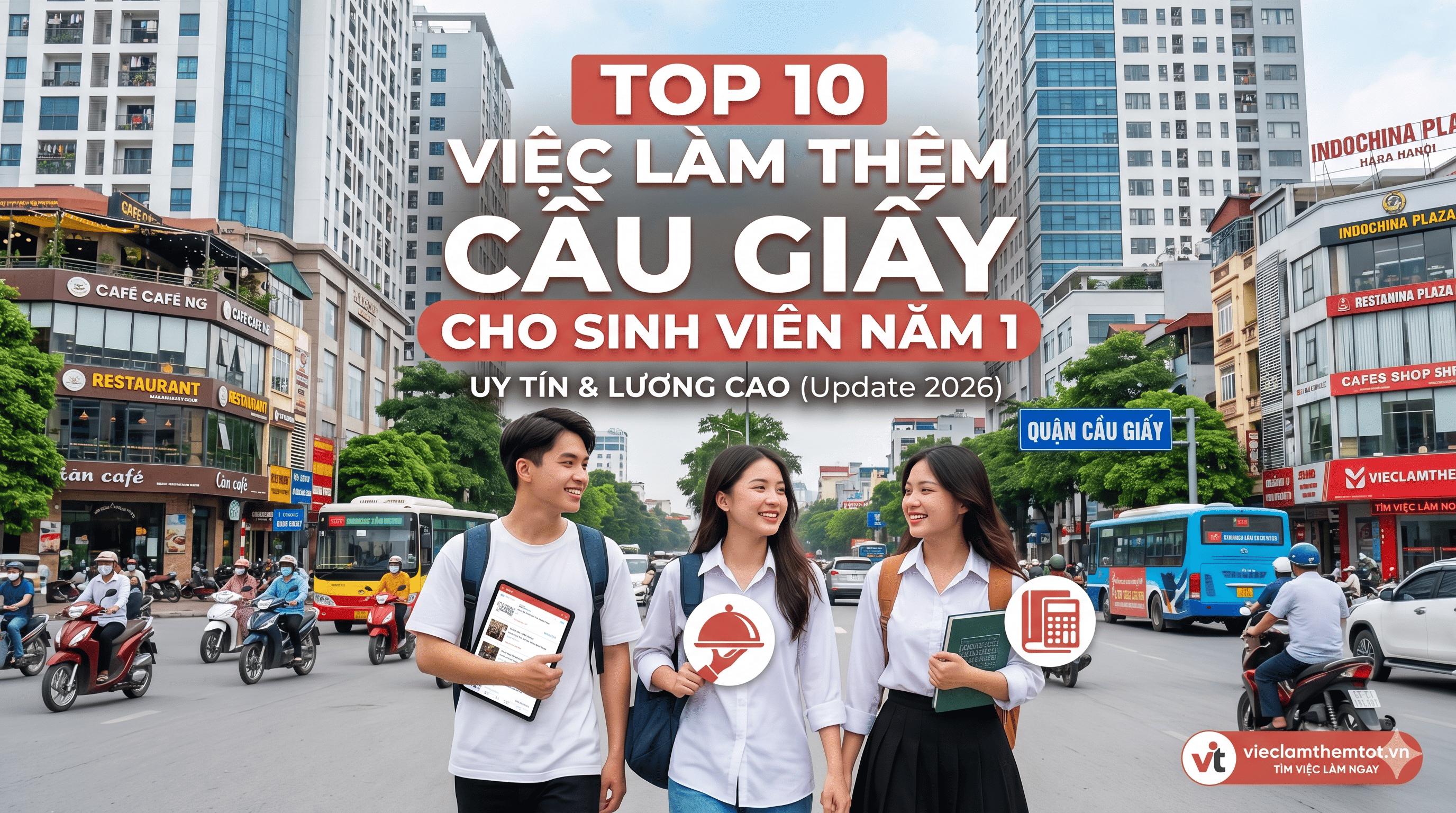 Top Việc Làm Thêm Tại Cầu Giấy Thu Nhập Cao, Tránh Lừa Đảo