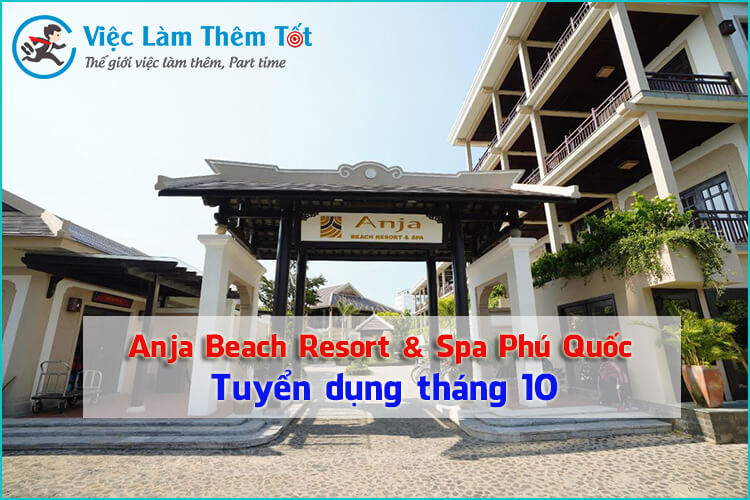 Anja Beach Resort & Spa Phú Quốc Tuyển Dụng