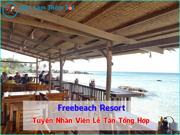 Tuyển Nhân Viên Lễ Tân Tổng Hợp - Freebeach Resort 
